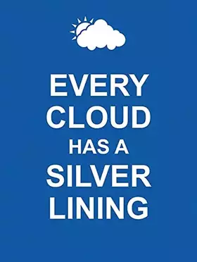 Couverture du produit · Every Cloud Has a Silver Lining