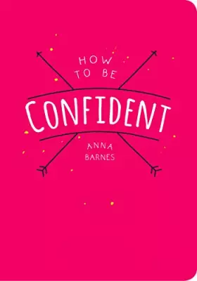 Couverture du produit · How to Be Confident