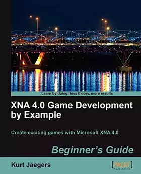 Couverture du produit · XNA 4.0 Game Development by Example: Beginners Guide