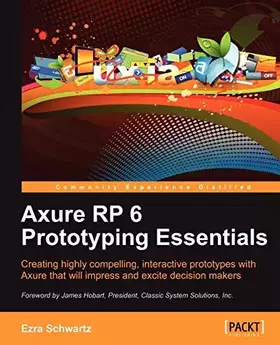Couverture du produit · Axure RP 6 Prototyping Essentials