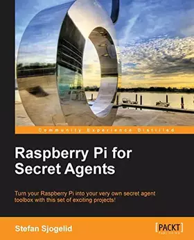 Couverture du produit · Raspberry Pi for Secret Agents