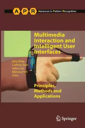 Couverture du produit · Multimedia Interaction and Intelligent User Interfaces: Principles, Methods and Applications (Advances in Computer Vision and Pattern Recogn