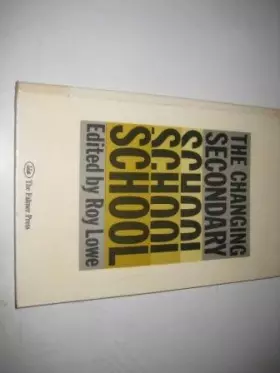 Couverture du produit · The Changing Secondary School