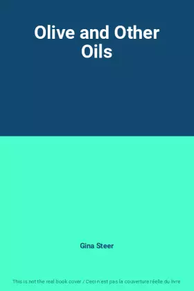 Couverture du produit · Olive and Other Oils