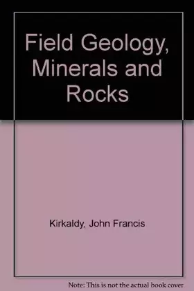 Couverture du produit · Field Geology, Minerals and Rocks