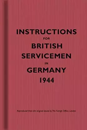 Couverture du produit · Instructions for British Servicemen in Germany, 1944