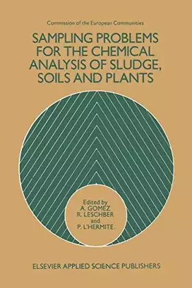Couverture du produit · Sampling Problems for the Chemical Analysis of Sludge, Soils and Plants
