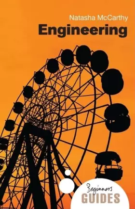 Couverture du produit · Engineering: A Beginner's Guide