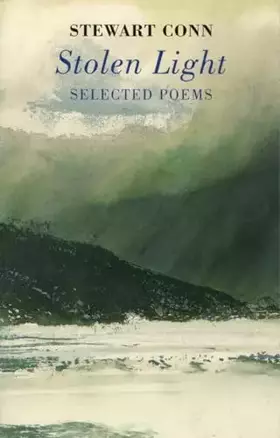 Couverture du produit · Stolen Light: Selected Poems