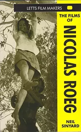 Couverture du produit · Films of Nicolas Roeg