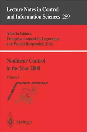 Couverture du produit · Nonlinear Control in the Year 2000: Volume 2 (Lecture Notes in Control and Information Sciences, 259)