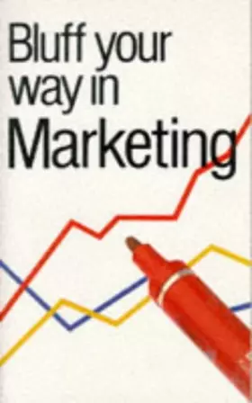 Couverture du produit · Bluff Your Way in Marketing