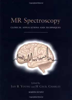 Couverture du produit · MR Spectroscopy: Clinical applications and techniques
