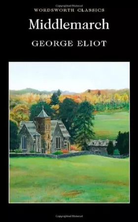 Couverture du produit · Middlemarch (Wordsworth Classics)