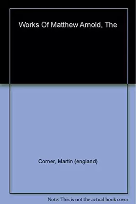 Couverture du produit · The Works of Matthew Arnold