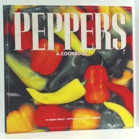 Couverture du produit · PEPPERS A Cookbook.