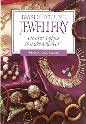 Couverture du produit · Making Your Own Jewellery