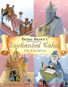 Couverture du produit · Enchanted Cakes for Children (Merehurst Cake Decorating)