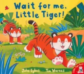 Couverture du produit · Wait for Me, Little Tiger!
