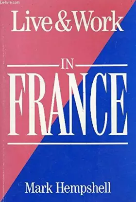 Couverture du produit · Live and Work in France