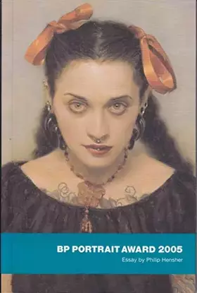 Couverture du produit · BP Portrait Award 2005