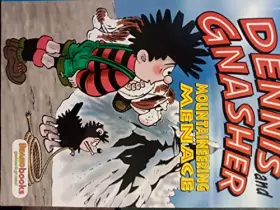 Couverture du produit · Dennis and Gnasher Mountain Menace