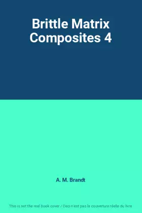 Couverture du produit · Brittle Matrix Composites 4