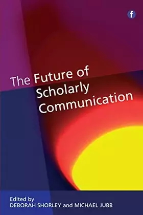 Couverture du produit · The Future Of Scholarly Communication