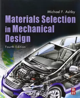 Couverture du produit · Materials Selection in Mechanical Design