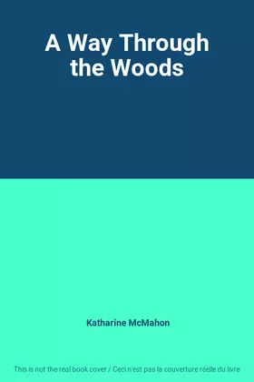 Couverture du produit · A Way Through the Woods
