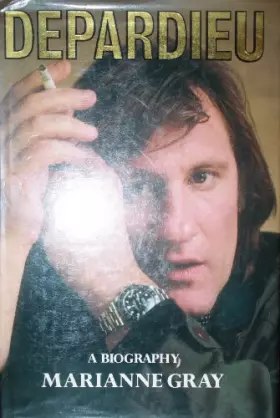 Couverture du produit · Depardieu a Biography