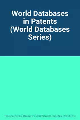 Couverture du produit · World Databases in Patents (World Databases Series)