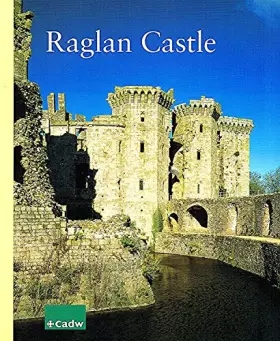 Couverture du produit · Raglan Castle