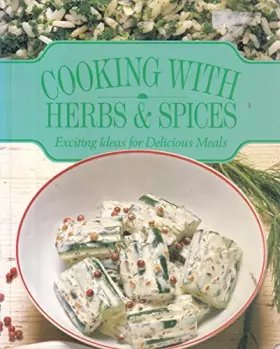 Couverture du produit · Cooking with Herbs and Spices
