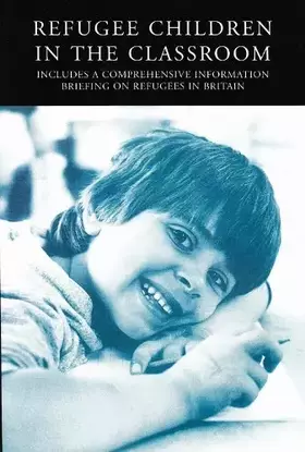 Couverture du produit · Refugee Children in the Classroom