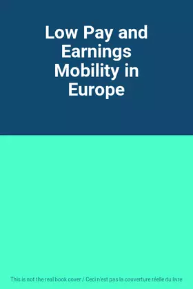 Couverture du produit · Low Pay and Earnings Mobility in Europe