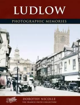 Couverture du produit · Ludlow: Photographic Memories