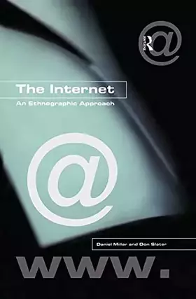 Couverture du produit · The Internet: An Ethnographic Approach