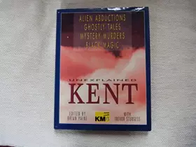 Couverture du produit · Unexplained Kent