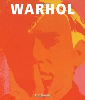Couverture du produit · Warhol: La vie et les chefs-d'oeuvre