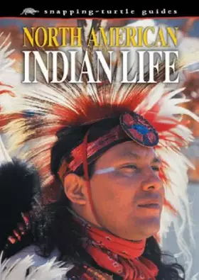 Couverture du produit · North American Indian Life (Snapping Turtle Guide)