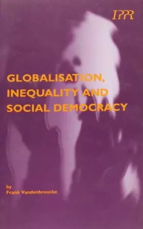 Couverture du produit · Globalisation, Inequality and Social Democracy