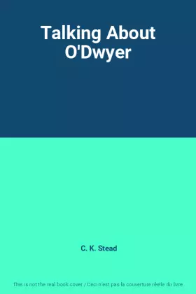 Couverture du produit · Talking About O'Dwyer