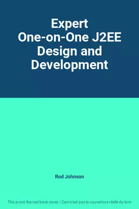 Couverture du produit · Expert One-on-One J2EE Design and Development
