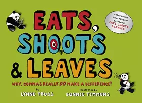 Couverture du produit · Eats, Shoots & Leaves: Why, Commas Really Do Make a Difference! by LYNNE TRUSS (2006-05-04)
