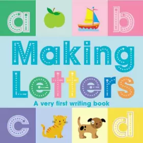 Couverture du produit · Making Letters: A Very First Writing Book