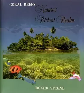 Couverture du produit · Coral reefs: Nature's richest realm