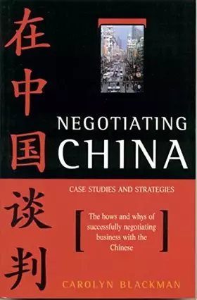 Couverture du produit · Negotiating China: Case Studies & Strategies