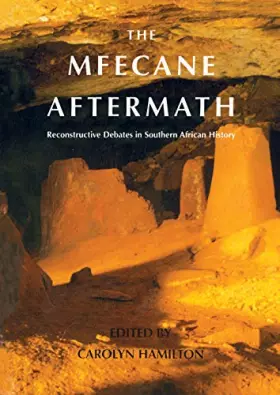 Couverture du produit · The Mfecane Aftermath: Reconstructive Debates in Southern African History