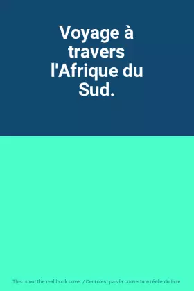 Couverture du produit · Voyage à travers l'Afrique du Sud.